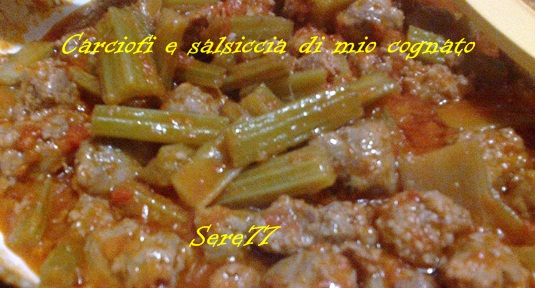 carciofi e salsiccia di mio cognato (18).jpg